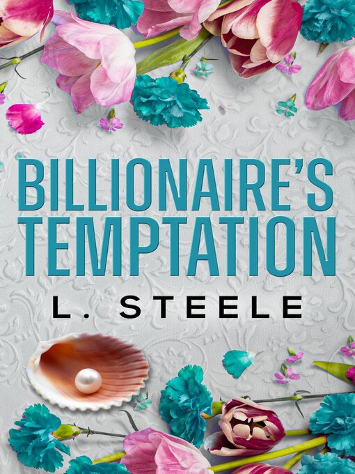 Title details for Billionaire's Temptation by L. Steele - Available
